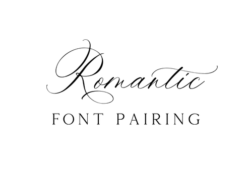 Romantic font pairing